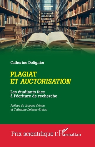 Plagiat et auctorisation. Les étudiants face à l'écriture de recherche
