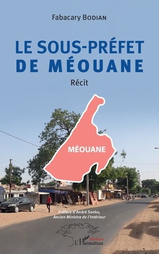 Le Sous-préfet de Méouane. Récit