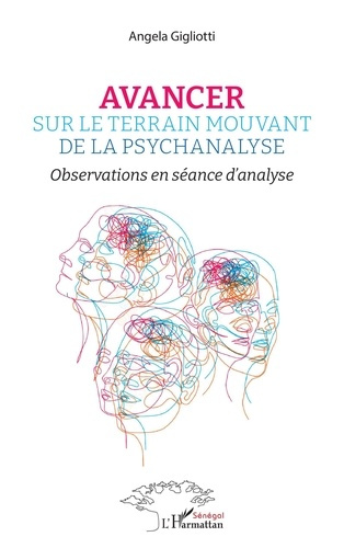 Avancer sur le terrain mouvant de la psychanalyse. Observations en séance d'analyse
