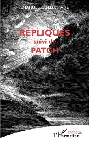 Répliques. suivi de Patch
