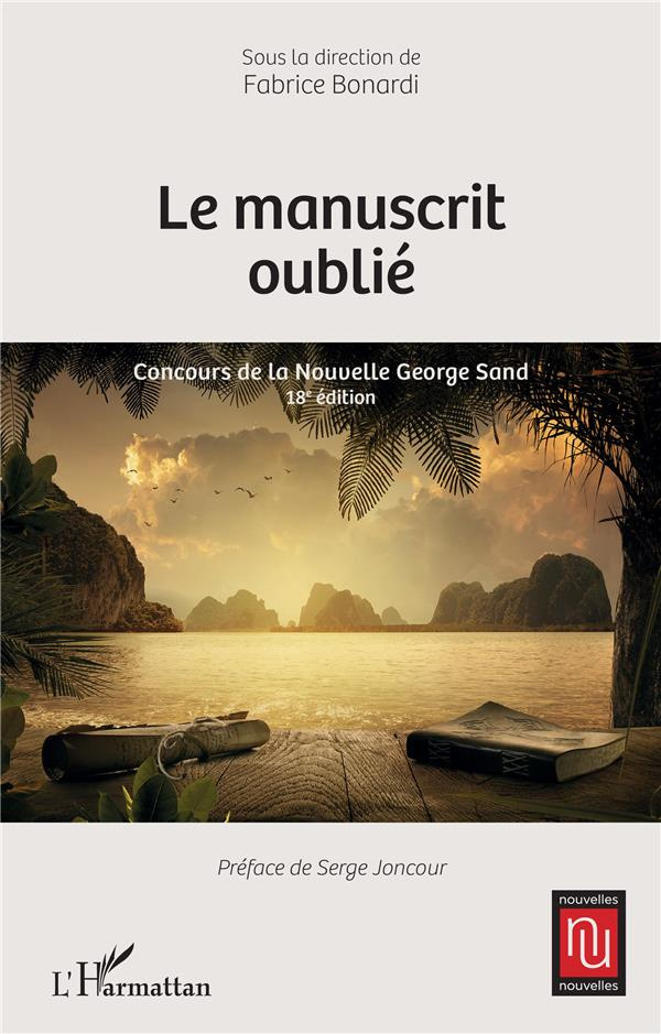 Le manuscrit oublié. Concours de la Nouvelle George Sand - 18e édition