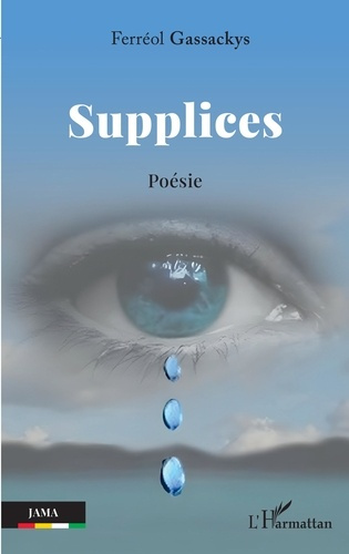 Supplices. Poésie
