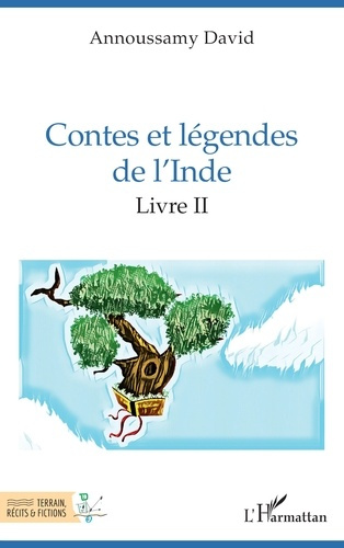 Contes et légendes de l'Inde. 2 Livre II