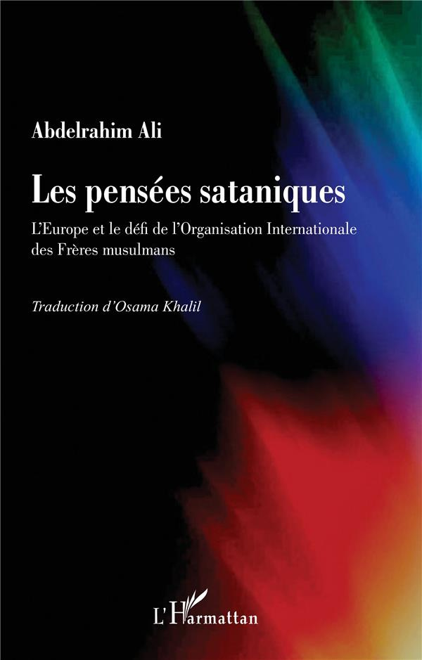 Les pensées sataniques. L'Europe et le défi de l'Organisation Internationale des Frères musulmans