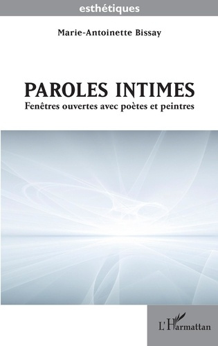 Paroles intimes. Fenêtres ouvertes avec poètes et peintres