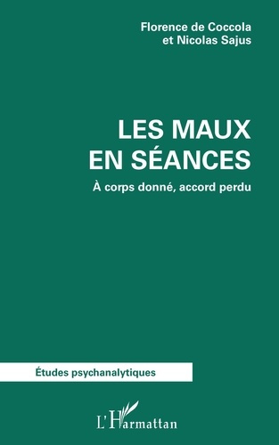 Les maux en séance. À corps donné, accord perdu