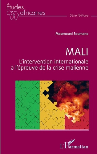 Mali. L'intervention internationale à l'épreuve de la crise malienne