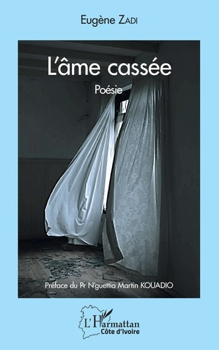 L'âme cassée. Poésie