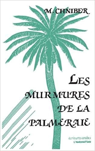 Les murmures de la palmeraie