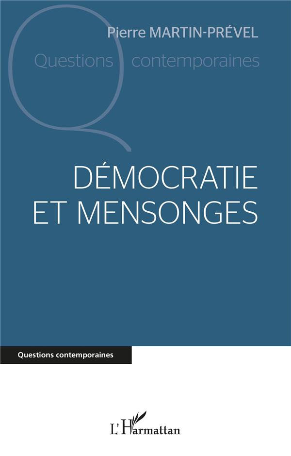 DEMOCRATIE ET MENSONGES