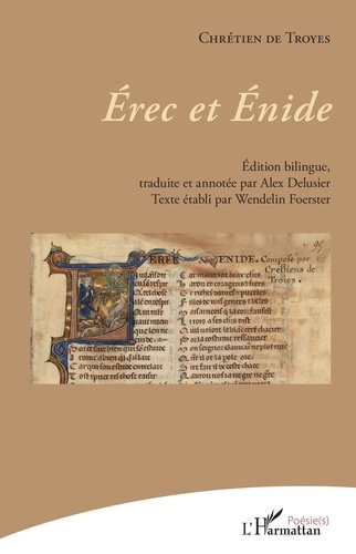 Erec et Enide. Edition bilingue français-ancien français