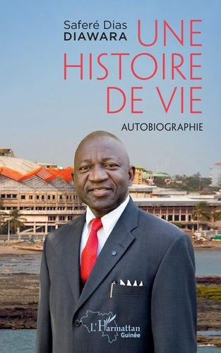 UNE HISTOIRE DE VIE - AUTOBIOGRAPHIE