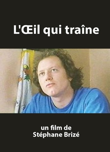 L'oeil qui traîne