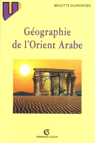 GEOGRAPHIE DE L'ORIENT ARABE
