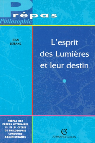 L'ESPRIT DES LUMIERES ET LEUR DESTIN