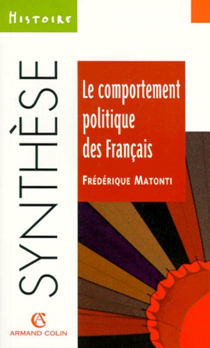 LE COMPORTEMENT POLITIQUE DES FRANCAIS