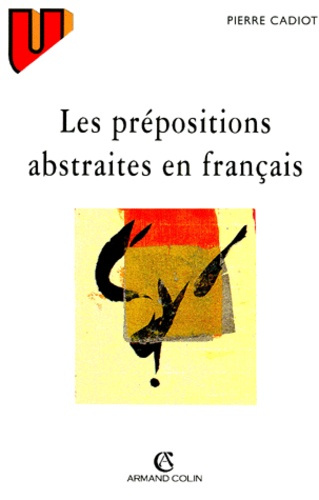 LES PREPOSITIONS ABSTRAITES EN FRANCAIS