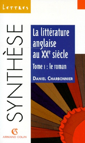 LA LITTERATURE ANGLAISE AU XXE SIECLE