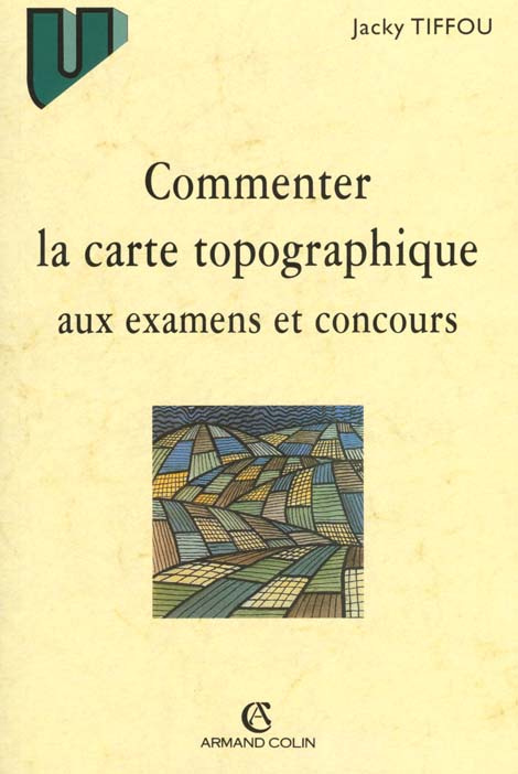 COMMENTER LA CARTE TOPOGRAPHIQUE