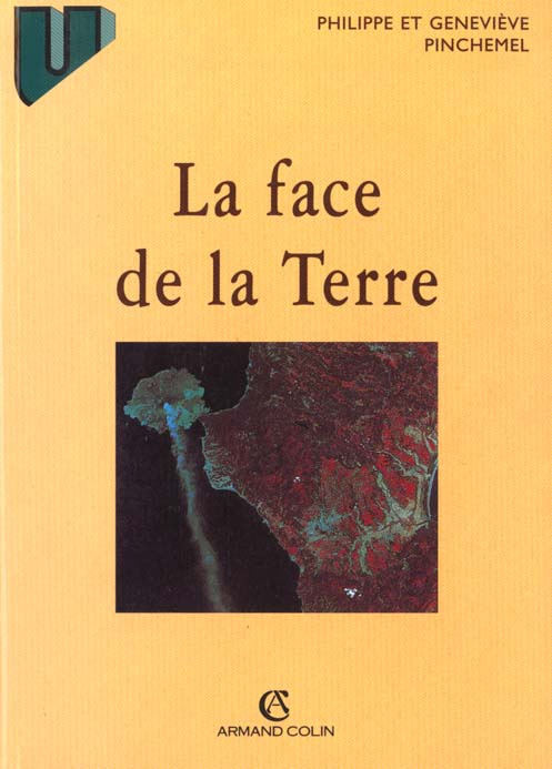 LA FACE DE LA TERRE. Eléments de géographie