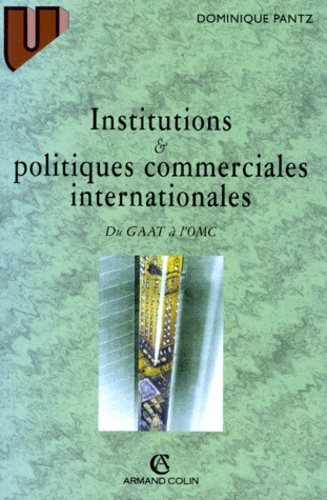 INSTITUTIONS ET POLITIQUES COMMERCIALES INTERNATIONALES