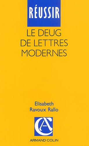 REUSSIR LE DEUG DE LETTRES MODERNES