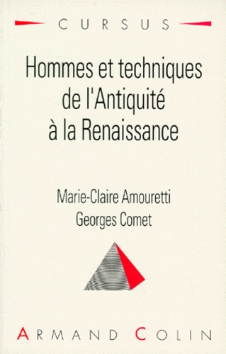 HOMMES ET TECHNIQUES DE L'ANTIQUITE A LA RENAISSANCE