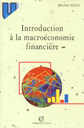 INTRODUCTION A LA MACROECONOMIE FINANCIERE