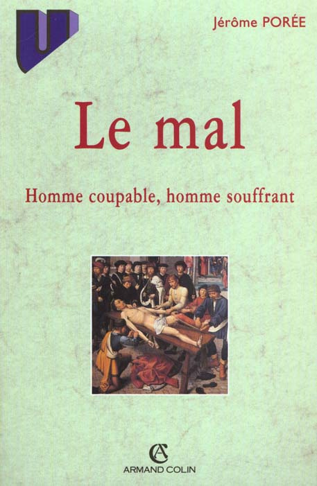 Le mal. Homme coupable, homme souffrant