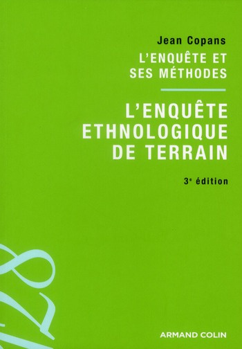 L'enquête ethnologique de terrain. 3e édition