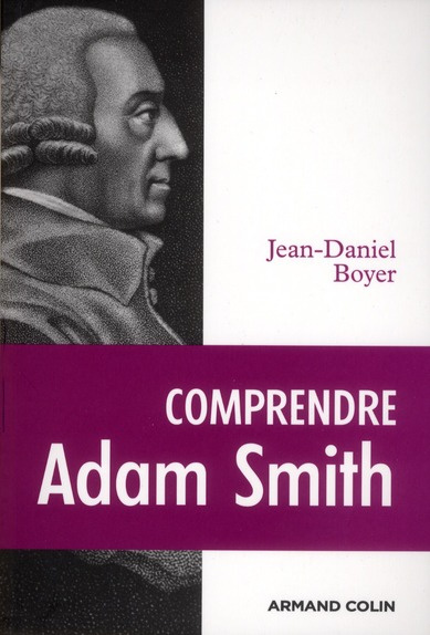 Comprendre Adam Smith