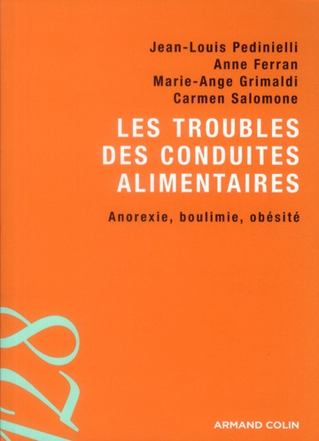 Les troubles des conduites alimentaires. Anorexie, boulimie, obésité