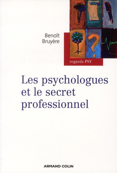 Les psychologues et le secret professionnel