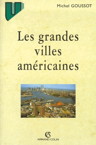 LES GRANDES VILLES AMERICAINES