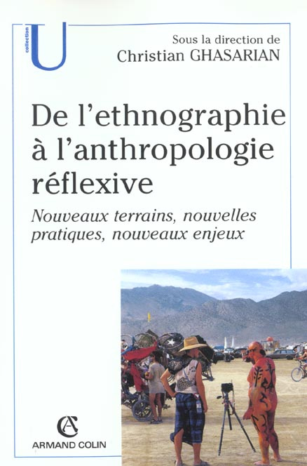 De l'ethnographie à l'anthropologie réflexive. Nouveaux terrains, nouvelles pratiques, nouveaux enje