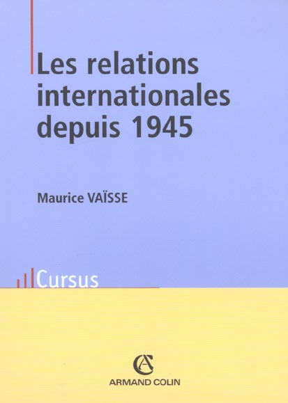 LES RELATIONS INTERNATIONALES DEPUIS 1945