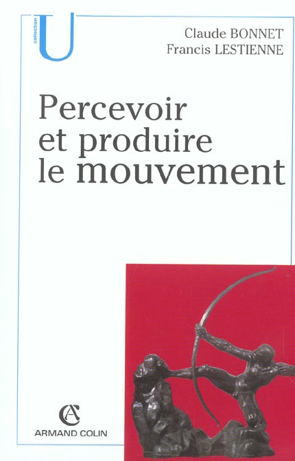 Percevoir et produire le mouvement