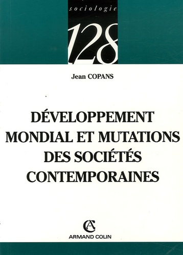 DEVELOPPEMENT MONDIAL ET MUTATIONS DES SOCIETES CONTEMPORAINES