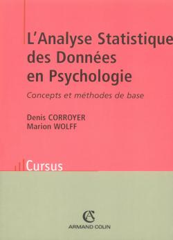 L'analyse Statistique des Données en Psychologie. Concepts et méthodes de base