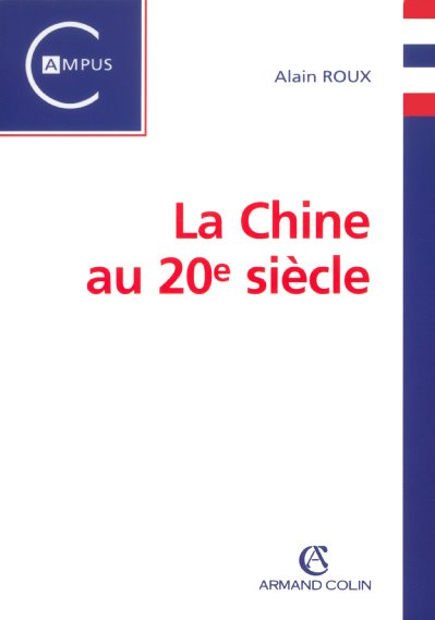 LA CHINE AU 20E SIECLE