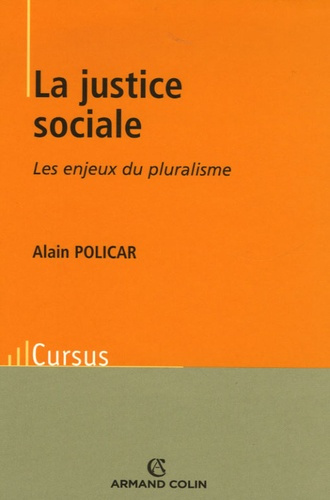 La justice sociale. Les enjeux du pluralisme