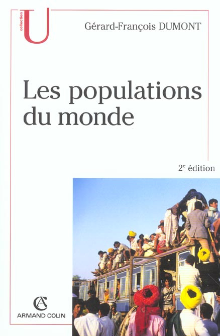 Les populations du monde. 2e édition revue et corrigée