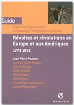 Révoltes et révolutions en Europe et aux Amériques 1773-1802. Enjeux historiographiques, méthodologi