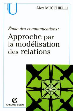 Approche par la modélisation des relations. Etudes des communications