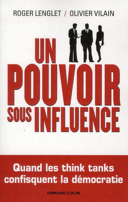 Un pouvoir sous influence