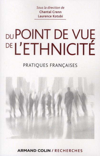 Du point de vue de l'ethnicité. Pratiques françaises