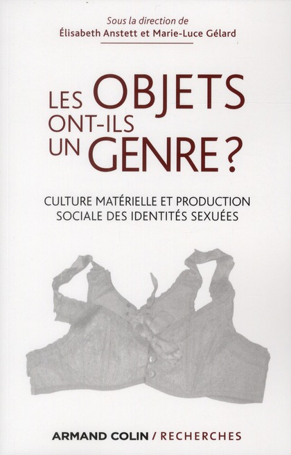 Les objets ont-ils un genre ? Culture matérielle et production sociale des identités sexuées