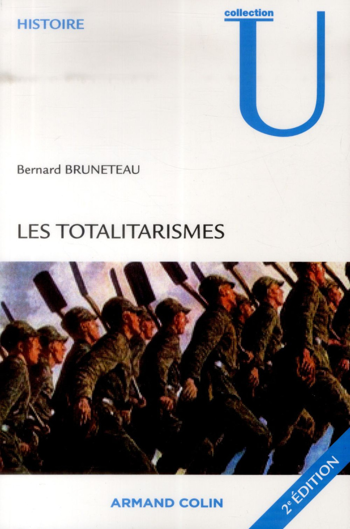 Les Totalitarismes. 2e édition