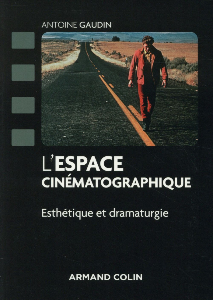 L'espace cinématographique. Esthétique et dramaturgie
