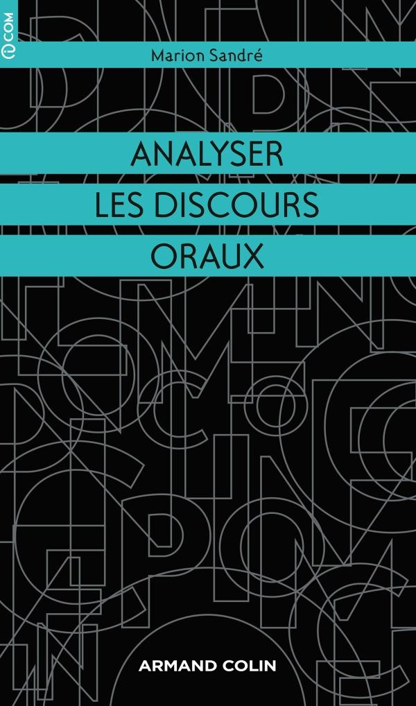 Analyser les discours oraux. Approche pluridisciplinaire